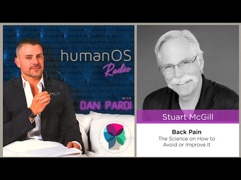044. The Science on How to Avoid or Improve Back Pain Podcast with Stuart McGill, PhD