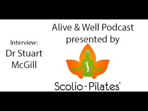 Alive & Well Podcast: Dr Stuart McGill on Back Mechanics