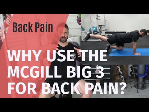 Back Pain: Why Use the McGill Big 3?