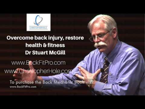 Dr Stuart McGill: Can you overcome low back pain in 12 weeks? Part 2 of 11