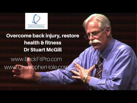 Dr Stuart McGill Why is it important to have flexible hips to help low back pain? Part 10 of 11