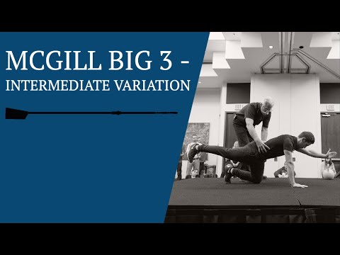 McGill Big 3 – Intermediate Variation