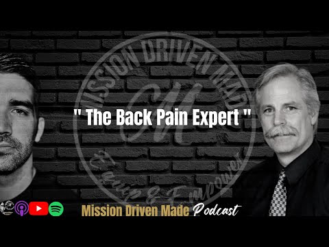 Mission Driven Made Podcast # 65 ft Dr Stuart McGill "The Back Pain Expert"