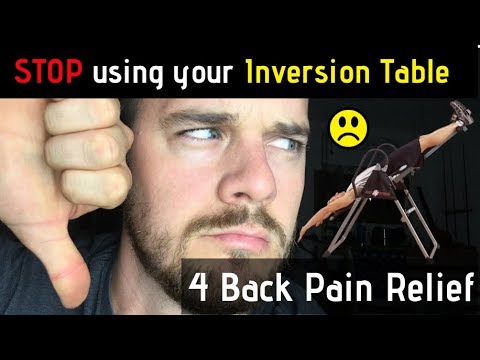 Stop Using Inversion Tables for Back Pain Relief: Testimonial