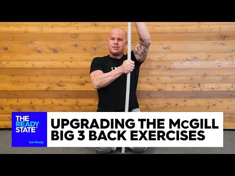 Upgrading the McGill Big 3 Back Exercises